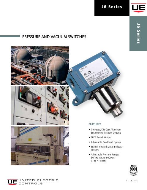 Optimizing Process Safety and Efficiency with the J6 Series Pressure and Vacuum Switches